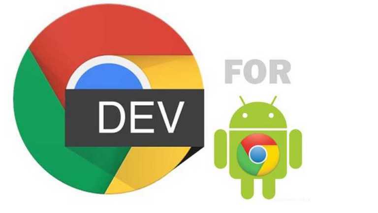 chrome dev browser android 
