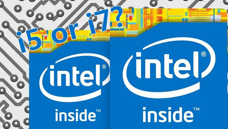 intel i5 i7 better