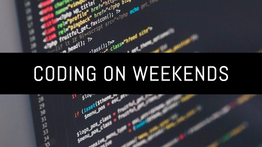 PROGRAMMING LANGUAGES ON WEEKEND